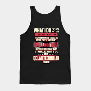 Qc Lab Technician What i Do Tank Top